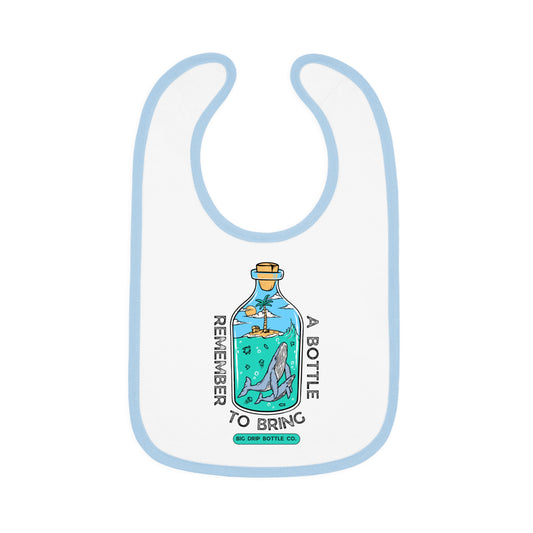 BRING A BOTTLE BABY BIB