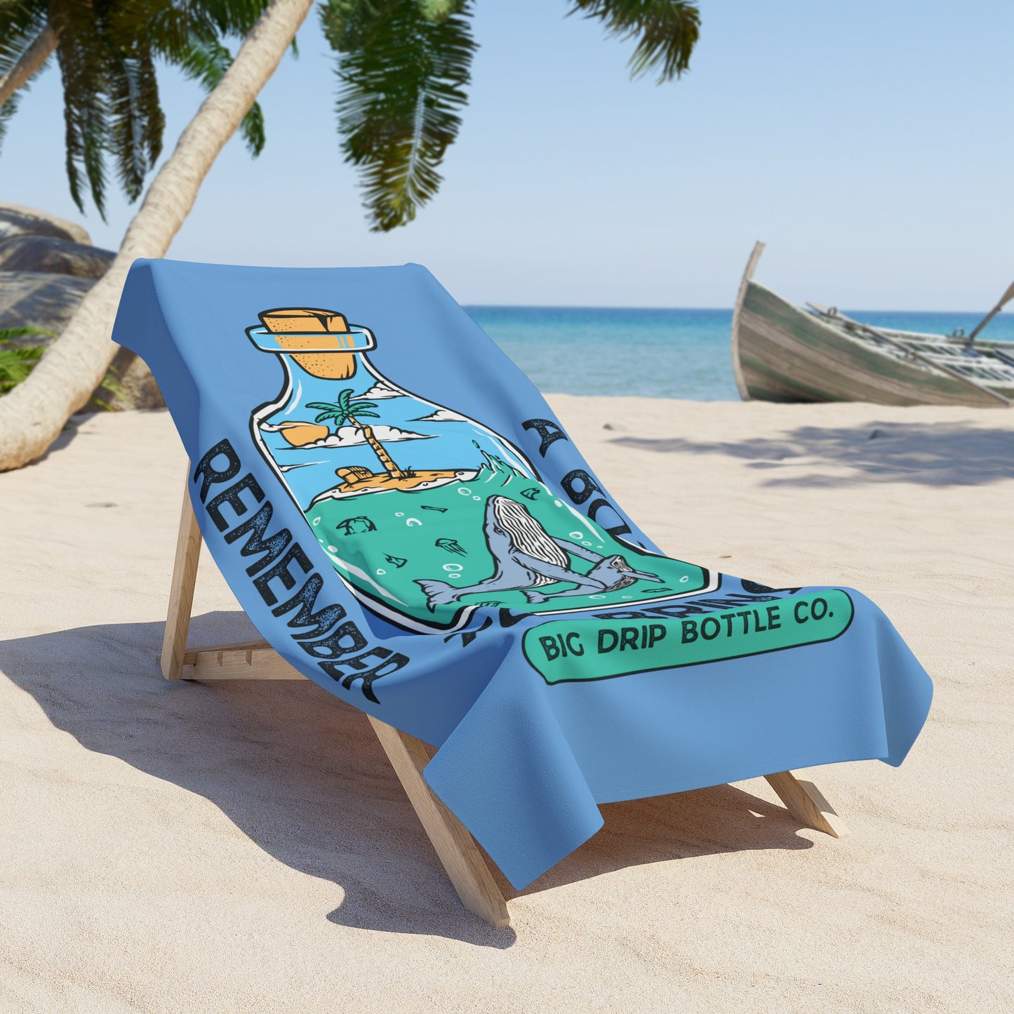 BRING A BOTTLE BEACH TOWEL