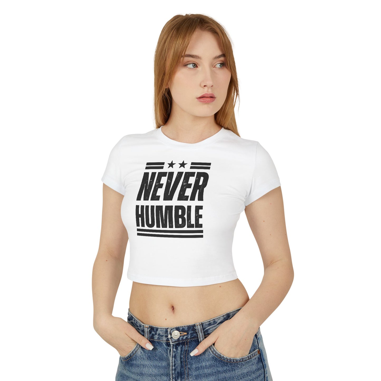 NEVER HUMBLE CROP TOP